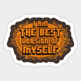 Best Version of Myself Sticker